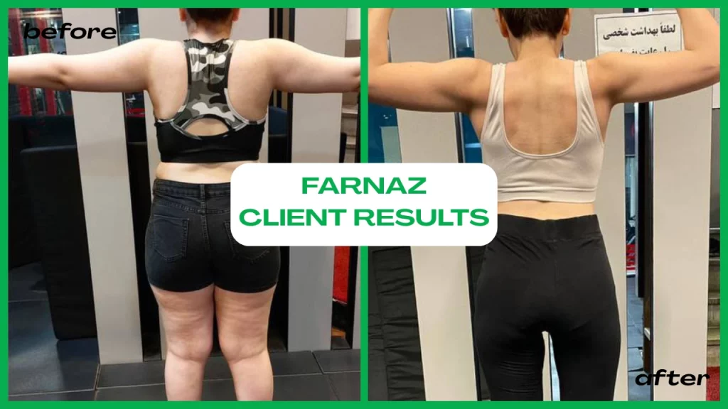 Before-and-after: a client who worked with an online coach for weight loss, Farnaz